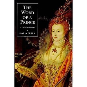 The Word of a Prince - by  Maria Perry (Paperback) - 1 of 1
