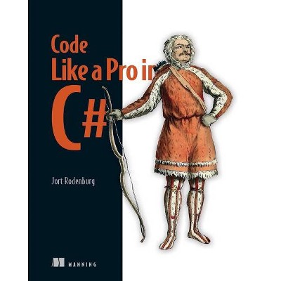 Code Like a Pro in C# - by  Jort Rodenburg (Paperback)