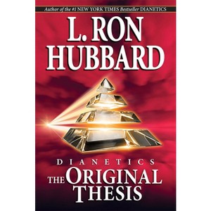 Dianetics: The Original Thesis - by L Ron Hubbard - 1 of 1