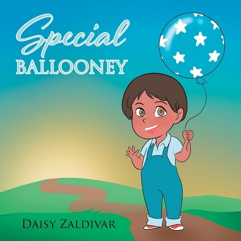 Special Ballooney - By Daisy Zaldivar (paperback) : Target