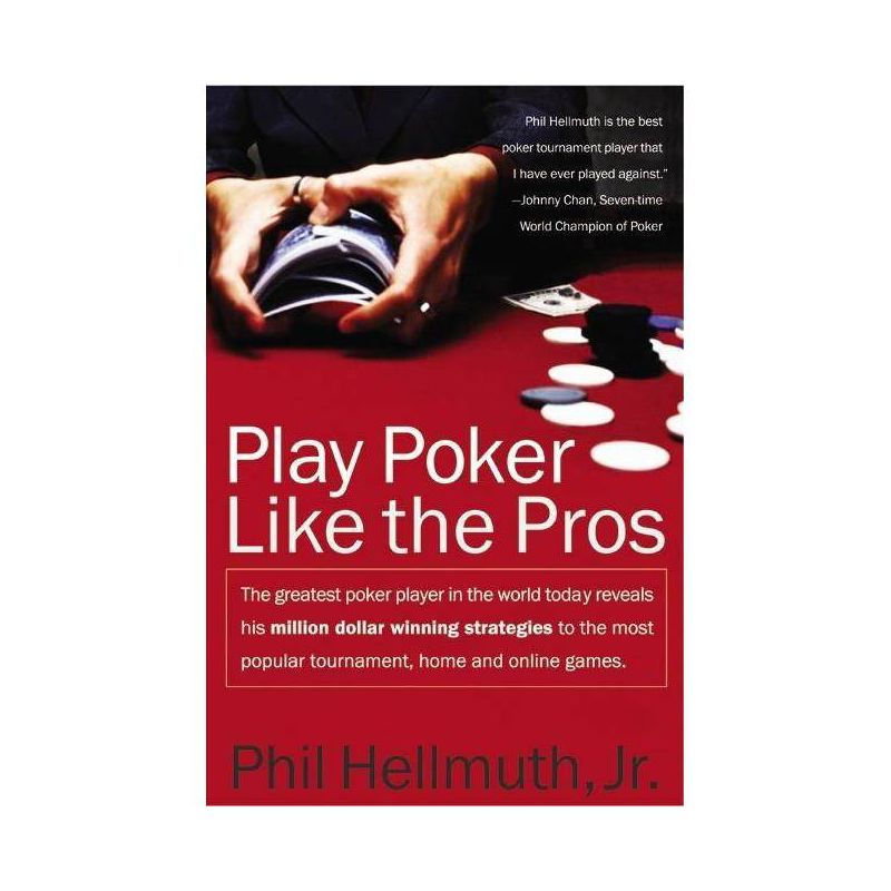 Play Poker Like the Pros - by  Phil Hellmuth (Paperback), 1 of 2