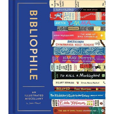 Bibliophile: An Illustrated Miscellany (Book for Writers, Book Lovers Miscellany with Booklist) - (Hardcover)