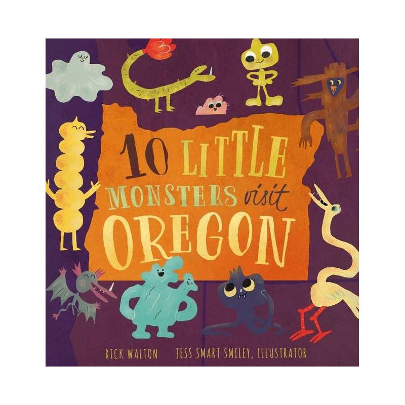 10 Little Monsters Visit Oregon, Second Edition - 2nd Edition by  Rick Walton (Hardcover), 1 of 2