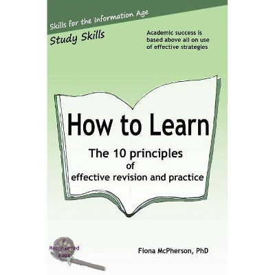 How to Learn - (Study Skills) by  Fiona McPherson (Paperback)