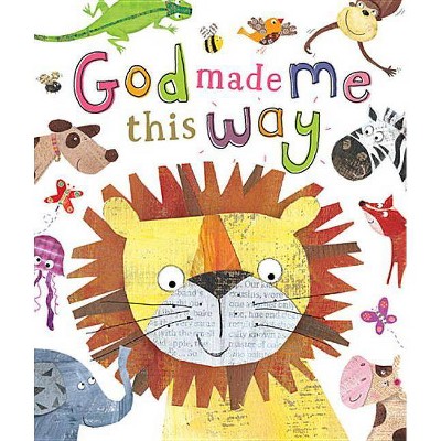 God Made Me This Way - by  Hayley Down (Board Book)