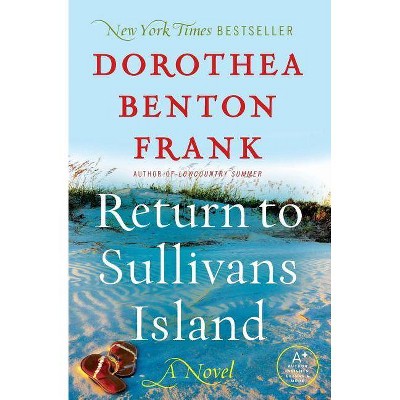 Return to Sullivans Island - (Sullivans Island Sequel) by  Dorothea Benton Frank (Paperback)