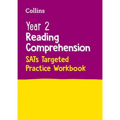 Collins Year 2 Reading Comprehension - Sats Targeted Practice Workbook - by  Collins Ks1 (Paperback)