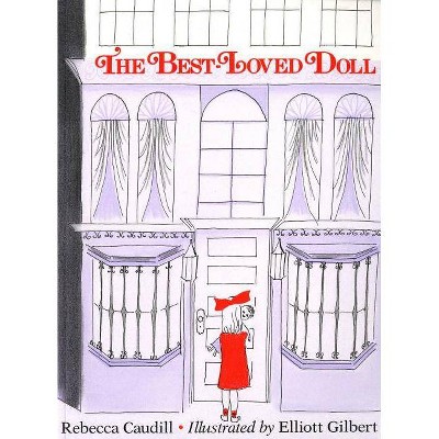 The Best-Loved Doll - by  Rebecca Caudill (Paperback)