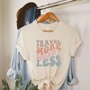 Simply Sage Market Women's Travel More Worry Less Short Sleeve Graphic Tee - 3 of 3