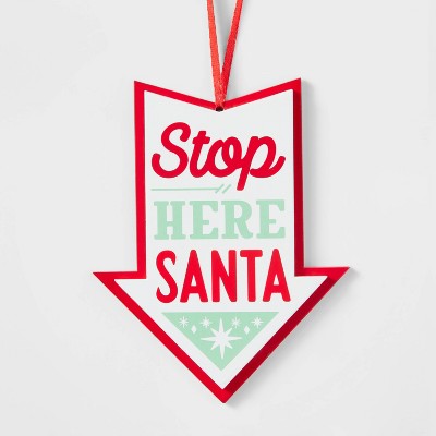 Stop Here Santa Layered Wood Arrow Sign Christmas Tree Ornament White/Red - Wondershop™