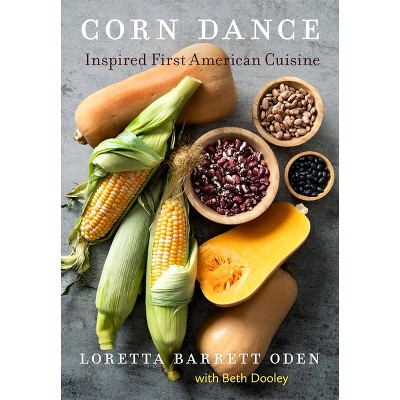 Corn Dance - by  Loretta Barrett Oden (Hardcover)
