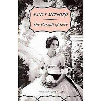 The Pursuit of Love ( Vintage) (Paperback) by Nancy Mitford