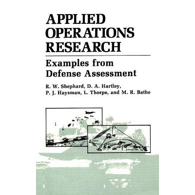 Applied Operations Research - (examples From Defense Assessment) By M R ...