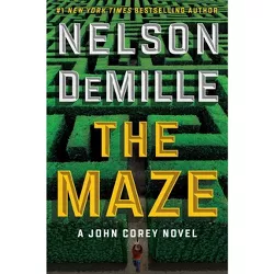 The Maze - (John Corey Novel) by  Nelson DeMille (Hardcover)