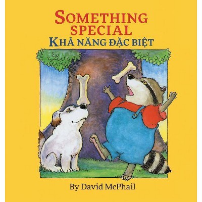 Something Special / Kha Nang Dac Biet - Large Print by  David M McPhail (Hardcover)