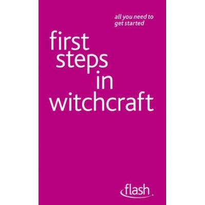 First Steps in Witchcraft - (Flash (Hodder Education)) by  Teresa Moorey (Paperback)