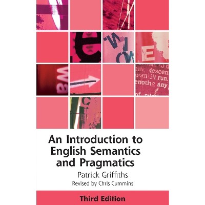 An Introduction To English Semantics And Pragmatics - (edinburgh ...