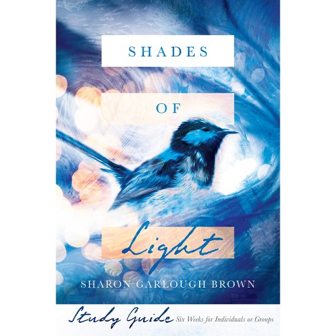 Shades of Light Study Guide - by  Sharon Garlough Brown (Paperback) - image 1 of 1