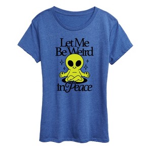 Women's - Instant Message - Alien Let Me Be Weird Short Sleeve Graphic T-Shirt - 1 of 4