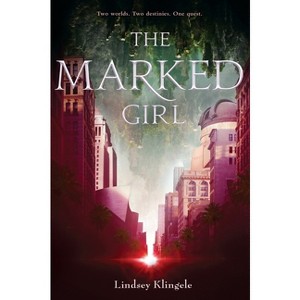The Marked Girl - by  Lindsey Klingele (Paperback) - 1 of 1