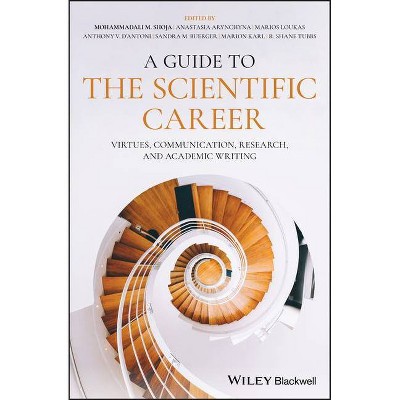 A Guide to the Scientific Career - (Hardcover)