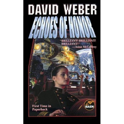 Echoes of Honor - (Honor Harrington) by  David Weber (Paperback)