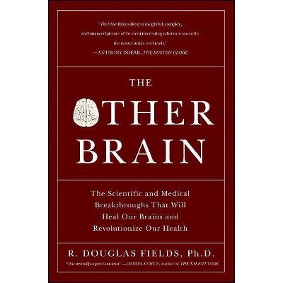 The Other Brain - by  R Douglas Fields (Paperback)