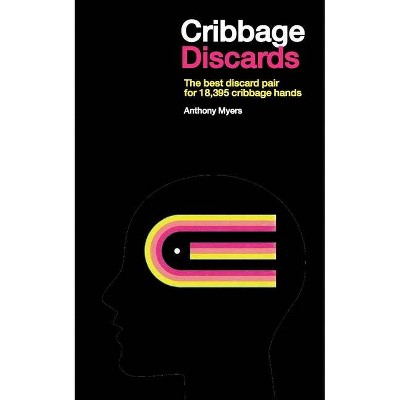 Cribbage Discards - by  Anthony Myers (Paperback)