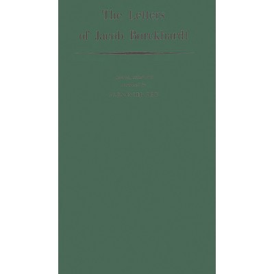 Letters - by  Jakob Christoph Burckhardt & Unknown (Hardcover)