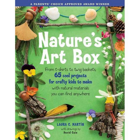 Natures Art Box - by  Laura C Martin (Paperback) - image 1 of 1