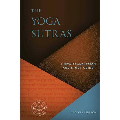 The Yoga Sutras - by  Nicholas Sutton (Hardcover)