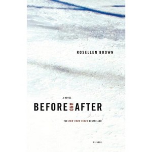 Before and After - by  Rosellen Brown (Paperback) - 1 of 1