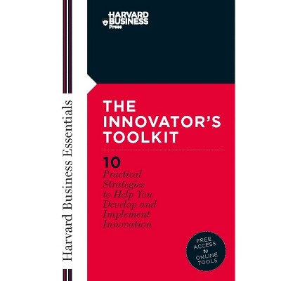 Innovator's Toolkit - (Harvard Business Essentials) (Paperback)