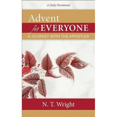 Advent for Everyone - by  N T Wright (Paperback)