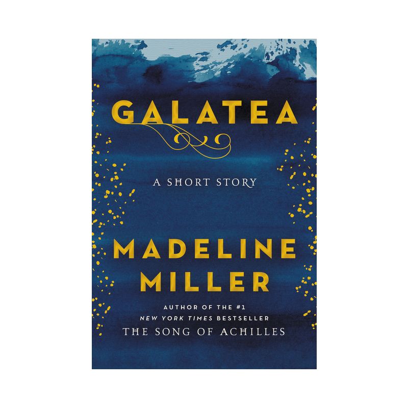 Galatea - by  Madeline Miller (Hardcover), 1 of 4