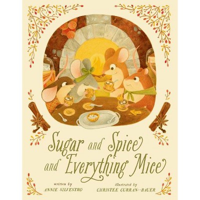 Sugar and Spice and Everything Mice, 2 - (Mice Skating) by  Annie Silvestro (Hardcover)