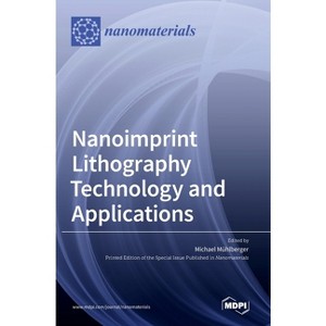 Nanoimprint Lithography Technology and Applications - (Hardcover) - 1 of 1