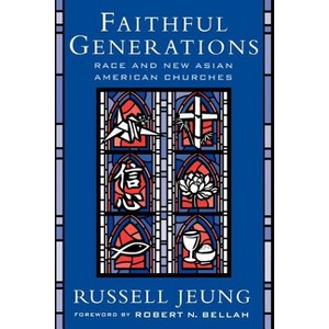 Faithful Generations - by  Russell Jeung (Paperback) - 1 of 1