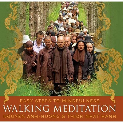 Walking Meditation - by  Thich Nhat Hanh & Nguyen Anh-Huong (Paperback)