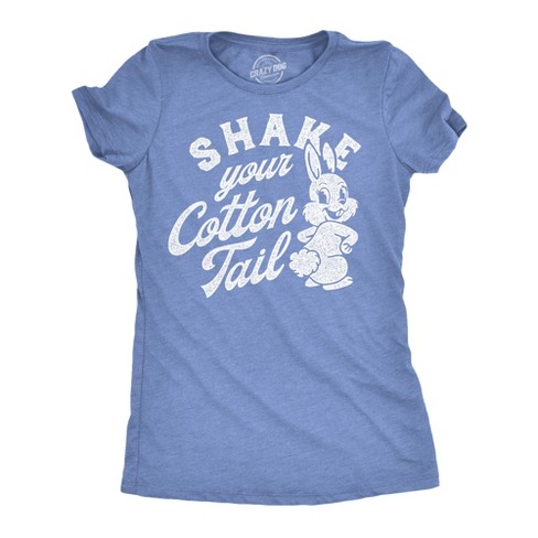 Womens Funny T Shirts Shake Your Cotton Tail Holiday Bunny Graphic Tee For Ladies - Crazy Dog Women's T Shirt - image 1 of 4