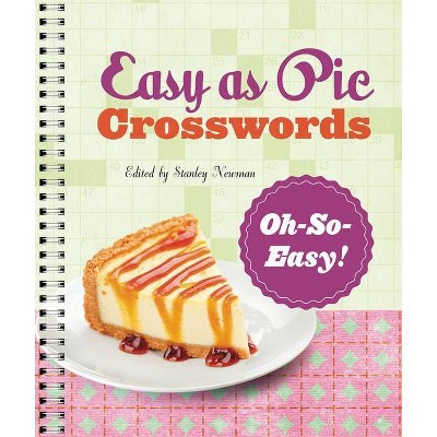 Easy as Pie Crosswords: Oh-So-Easy! - by  Stanley Newman (Paperback)