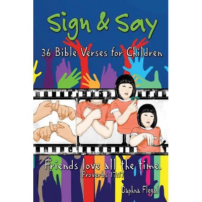 Sign & Say - by  Daphna Flegal (Paperback)