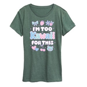 Women's - Instant Message - I'm Too Kawaii For This Short Sleeve Graphic T-Shirt - 1 of 4