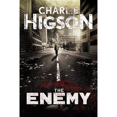 The Enemy - (Enemy Novel) by  Charlie Higson (Paperback)