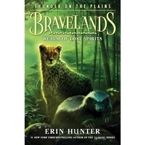 Bravelands: Thunder On The Plains #3: Realm Of Lost Spirits - By Erin ...