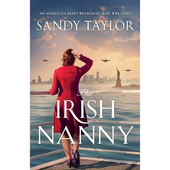 The Irish Nanny - by  Sandy Taylor (Paperback)