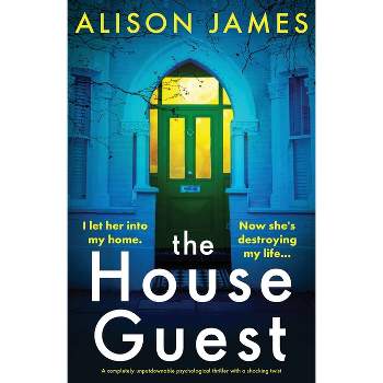 The House Guest - by  Alison James (Paperback)