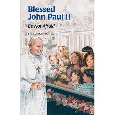 Saint John Paul II (Ess) - (Encounter the Saints (Paperback)) by  Susan Wallace (Paperback)