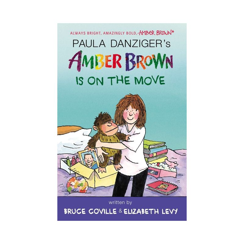Amber Brown Is on the Move - by  Paula Danziger & Bruce Coville & Elizabeth Levy (Paperback), 1 of 2