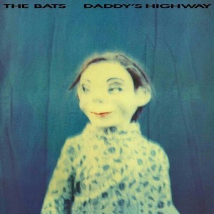 Bats - Daddy's Highway (Vinyl) - 1 of 1
